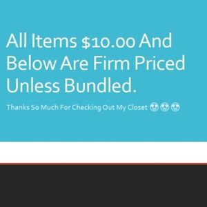 All Items $10.00 And Below Are Now Firm Priced